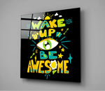 Vierkant Glasschilderij Word wakker