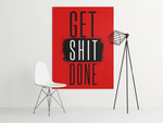 Get Shit Done Canvas Schilderij 75x100 cm