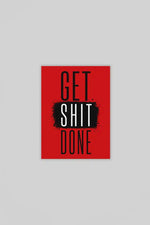 Get Shit Done Canvas Schilderij 75x100 cm