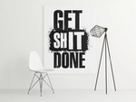 Canvas Schilderij 75x100 cm Get Shit Done