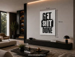 Canvas Schilderij 75x100 cm Get Shit Done