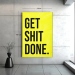 Get Shit Done Canvas Schilderij