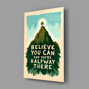 Believe You Can Glass Wall Art