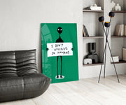 Alien Disbelief Sign Glass Wall Art