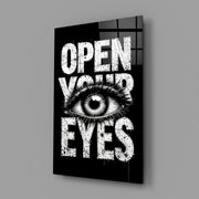 Eyes Open Your Glass Wall Art