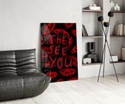 They See You Red Scrawl Eyes Glass Wall Art