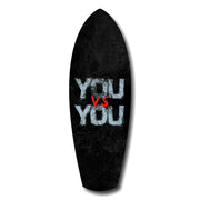 You vs You Grunge Motivational Glass Wall Art.