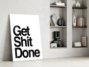 Get Shit Done – Glasbild