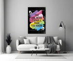 “You Are More Talented Than You Think” Glass Wall Art.